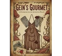 Geins Gourmet A Cookbook For The Adventurous Palate BLANK JOURNEL
