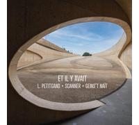 Geins't Nait & Scanner & Laurent Petitgand - Et Il Y'Avait.