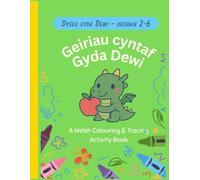 Geiriau Cyntaf Gyda Dewi: First Words in Welsh | Bilingual Colouring & Tracing Book for Kids Ages 2-6 (Dusgu Gyda Dewi)