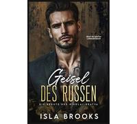 Geisel des Russen: Bratva-Mafia-Liebesroman (Die Bräute der Nikolai-Bratva)