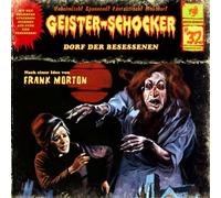 Geister-Schocker - Dorf der Besessenen-Vol.32