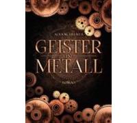 Geister Und Metall (ebook)