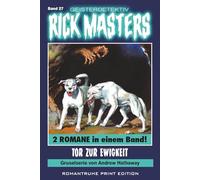 Geisterdetektiv RICK MASTERS 27: Tor zur Ewigkeit
