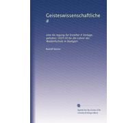 Geisteswissenschaftliche #: eine An regung fur Erzieher # Vortage, gehalten 1919 20 für die Lehrer der Waldorfschule in Stuttgart