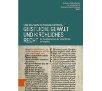 Geistliche Gewalt und kirchliches Recht: Die Synodalstatuten der Kölner Kirche im Vergleich: 3 (Studien Und Darstellungen Der Gesellschaft Fur Rheinische Geschichtskunde)