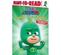 Gekko Takes Charge: Ready-to-Read Level 1