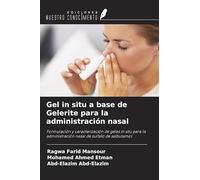 Gel in situ a base de Gelerite para la administración nasal: Formulación y caracterización de geles in situ para la administración nasal de sulfato de salbutamol