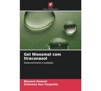 Gel Niosomal com Itraconazol: Desenvolvimento e avaliação