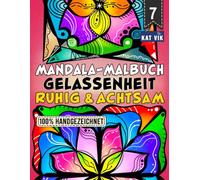 Gelassenheit: Mandala Malbuch für Erwachsene, Jugendliche und Kinder - Quadratische Designs: Große Motive mit dicken Linien für ruhiges, achtsames und ... Ausmalen | Einseitige Seiten | 8.5 x 11 Zoll