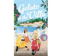 Gelato at the Villa: 2 (Suitcase Sisters, 2)