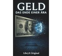 Geld: Das Ende einer Ära