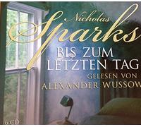 gelesen von Alexander Wussow - Bis zum letzten Tag (6 CDs)