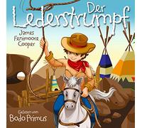 Bodo Primus – Der Lederstrumpf von James Fenimoore Cooper – CD