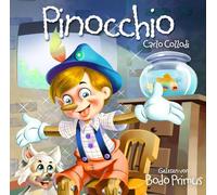 Gelesen Von Bodo Primus - Pinocchio Von Carlo Collodi