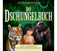 Gelesen Von Matthias Ernst Holzmann - Das Dschungelbuch