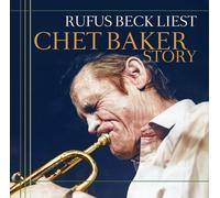 Gelesen Von Rufus Beck Chet Baker Story (CD)