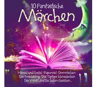 Gelesen Von Sven Görtz - 10 fantastische Märchen