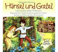Gelesen Von Sven Görtz - Hänsel Und Gretel / Gebrüder Grimm