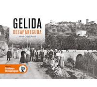 GELIDA DESAPAREGUDA (CATALUNYA DESAPAREGUDA)