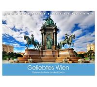 Geliebtes Wien. Österreichs Perle an der Donau (Tischkalender 2026 DIN A5 quer), CALVENDO Monatskalender: Auf den Spuren der Habsburger-Monarchie von einst