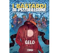 Gelo. I Bastardi di Pizzofalcone