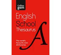 Gem School Tesauro: Apoyo fiable para el aprendizaje en formato mini (Collins School Dictionaries)