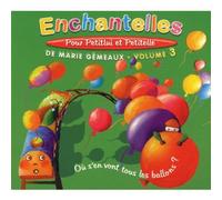 Gémeaux , Marie - Enchantelles pour petitlui et petitelle - Où s'en vont tous les ballons