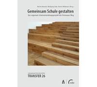 Gemeinsam Schule gestalten: Das regionale Schulentwicklungsprojekt der Ortenauer Weg