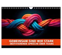 Gemeinsam sind wir stark - motivierende Sprüche über Teams (Wandkalender 2026 DIN A4 quer), CALVENDO Monatskalender: Zusammen unschlagbar