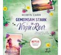 Gemeinsam Stark In Virgin River (ungekürzt) (audiolibro)