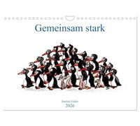 Gemeinsam stark (Wandkalender 2026 DIN A4 quer), CALVENDO Monatskalender: Tierkarikaturen erfreuen das Herz