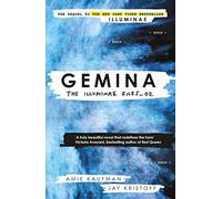 Gemina. The Illuminae Files. Book 2: Amie Kaufman & Jay Kristoff