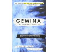 Gemina. The Illuminae Files. Book 2: Amie Kaufman & Jay Kristoff (The illuminae files, 2)
