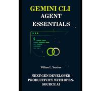 Gemini CLI Agent Essentials: Next-Gen Developer Productivity with Open-Source AI