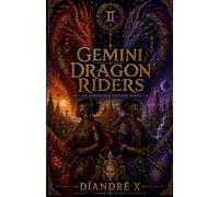 Gemini Dragon Riders: An Afroqueer Fantasy Novel