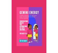 Gemini Energy: A Guide to Owning Your Soft Core Power with Boundaries, Blush & Pretty Language