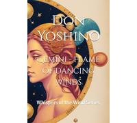 Gemini - Flame of Dancing Winds: Whispers of the Wind Series (Twelve Flames Series - Individual Zodiac Editions)