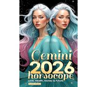 Gemini Horoscope 2026: Love, Health, Money & Future
