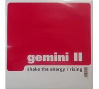 Gemini II - Gemini Ii - Shake The Energy / Rising