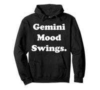 Gemini Mood Swings Zodiac Humor Funny Saying Sudadera con Capucha