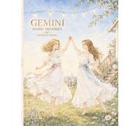 GEMINI: STARRY MEMORIES: COLORING BOOK: Journey through the cosmos with Gemini (Stellar Memories)