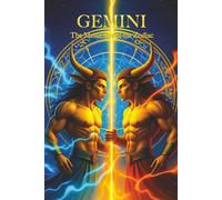 Gemini: The Messenger of the Zodiac (The Stars Within Us)