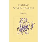 Gemini Word Search Puzzle Book: Word Searches for Astrology, Zodiac, Horoscope, and More for Anxiety Relief and Relaxation | 6x9 inches, 28 puzzles (Zodiac Word Searches)