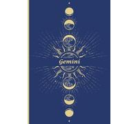 Gemini Zodiac Journal & Astrology Notebook: Celestial Blue Edition | Guided Manifestation, Tarot Reflection & Self-Care Rituals | Taurus Star Sign ... | Earth Sign Mindfulness & Goal Planner