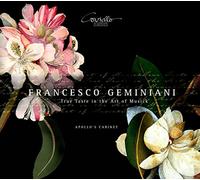 Geminiani, Francesco : True Taste in The Art of Musick