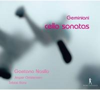 Bonz, Tobias Christensen, Jesper Nasillo, Gaetano - Geminiani: 6 Sonatas Para Violonchelo Y Bajo Continuo Op. 5 / Nasillo, Christensen, Bonz