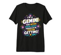 Géminis Nunca Sabes qué versión obtendrás Camiseta Premium