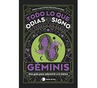 Geminis: Todo Lo Que Odias De Tu Signo Y Todavía No Sabes