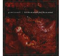 Gemisuadi - Live Like An Animal, Fuck
