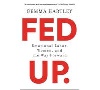 Gemma Hartley Hartley Gemma Fed Up (Tapa blanda) (Importación USA)